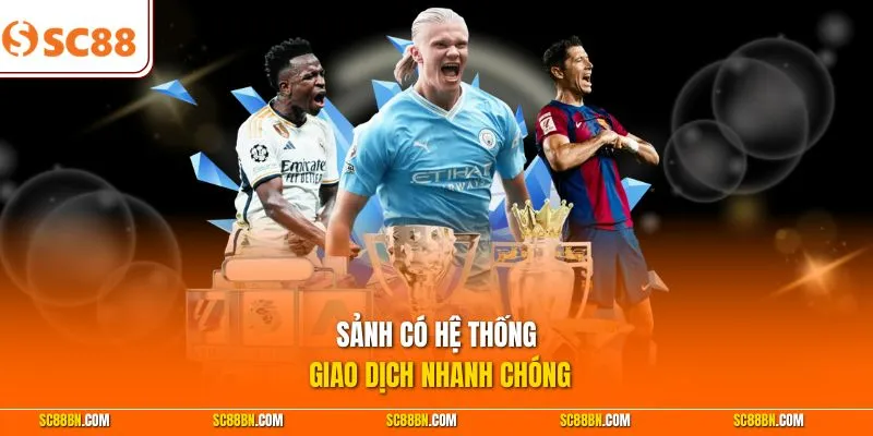 Sảnh có hệ thống giao dịch nhanh chóng